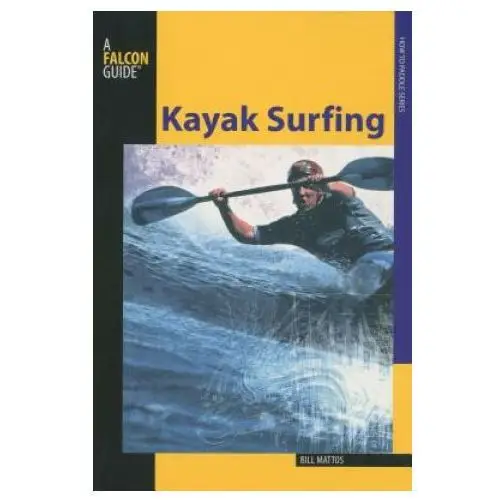 Kayak surfing Rowman & littlefield