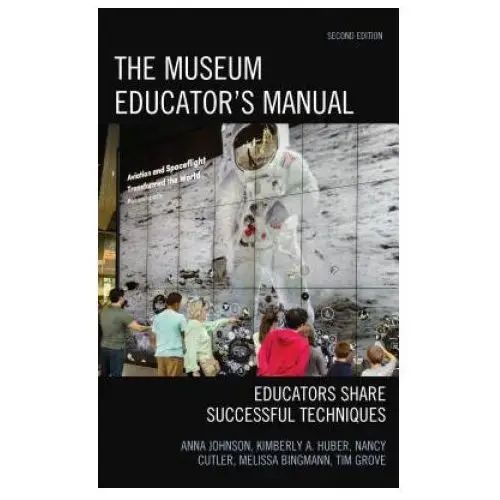 Rowman & littlefield Museum educator's manual