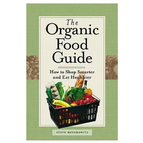 Organic food guide Rowman & littlefield