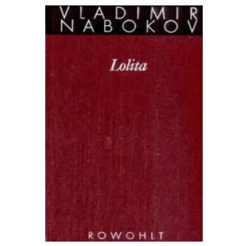 Vladimir nabokov - lolita Rowohlt, hamburg