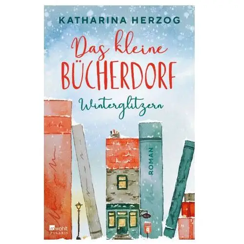 Das kleine bücherdorf: winterglitzern Rowohlt taschenbuch