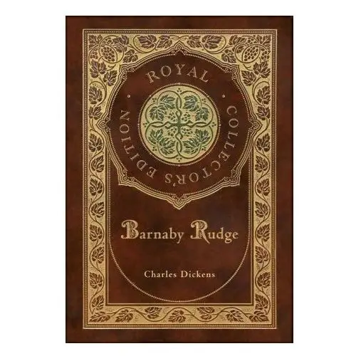 Barnaby Rudge (Royal Collector's Edition) (Case Laminate Hardcover with Jacket)