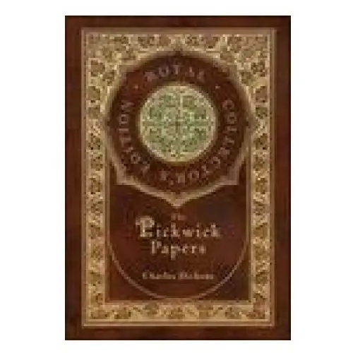 Royal classics The pickwick papers (royal collector's edition) (case laminate hardcover with jacket)