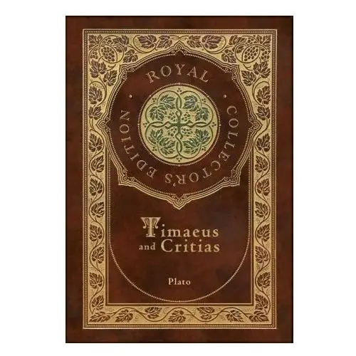 Royal classics Timaeus and critias (royal collector's edition) (case laminate hardcover with jacket)