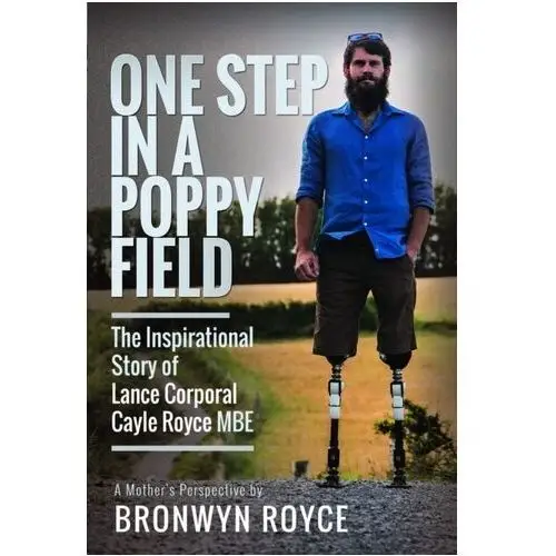 One Step in a Poppy Field Royce, Bronwyn