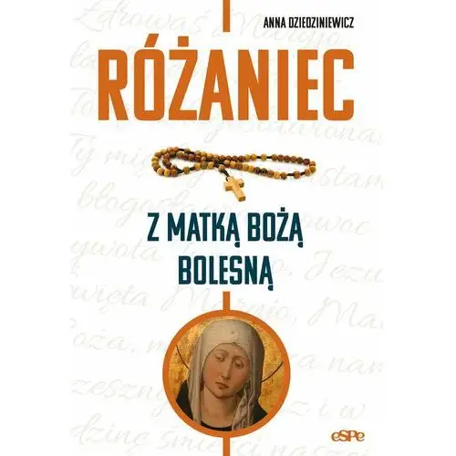 Różaniec z Matką Boża Bolesną