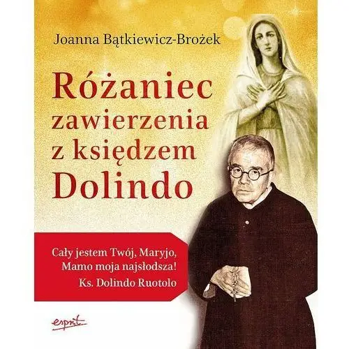 Różaniec zawierzenia z księdzem Dolindo