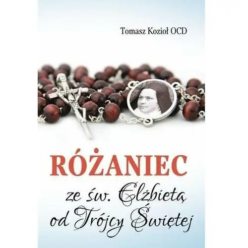 Różaniec ze św. Elżbietą od Trójcy Świętej