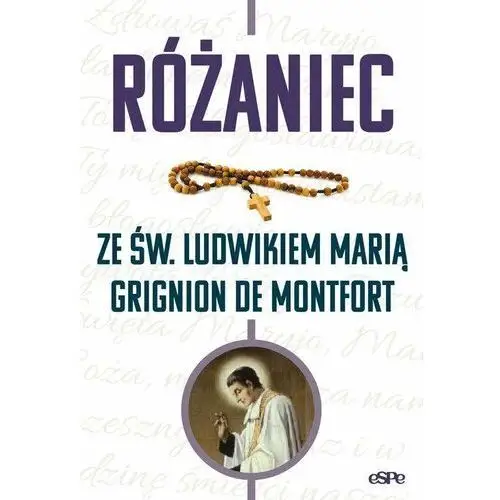 Różaniec ze św. Ludwikiem Marią Grignion de Montfort