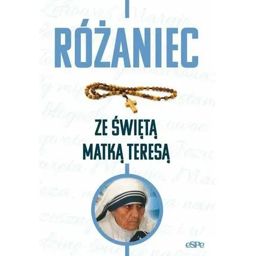 Różaniec ze Świętą Matką Teresą