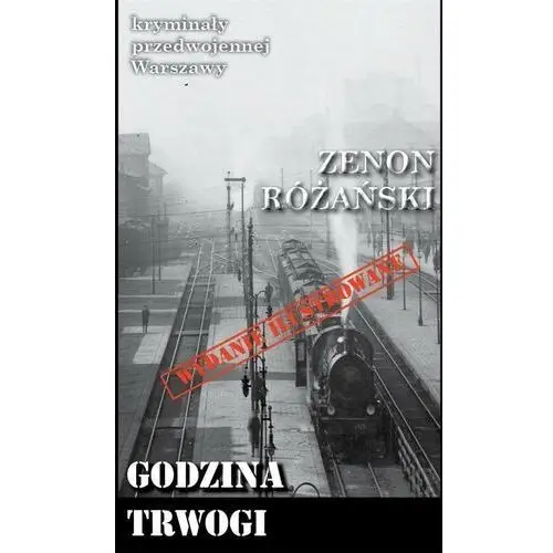 Różański zenon Kryminały przedwojennej warszawy. tom 67. godzina trwogi