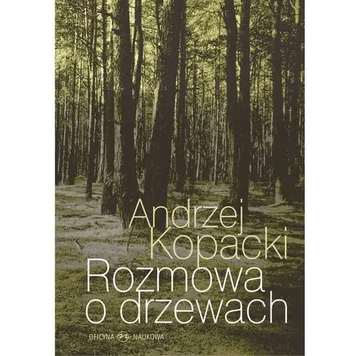 ROZMOWA O DRZEWACH