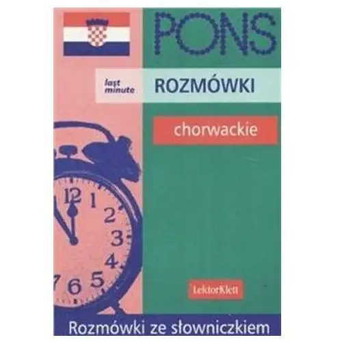 Rozmówki chorwackie Rozmówki ze słowniczkiem Last Minute PONS