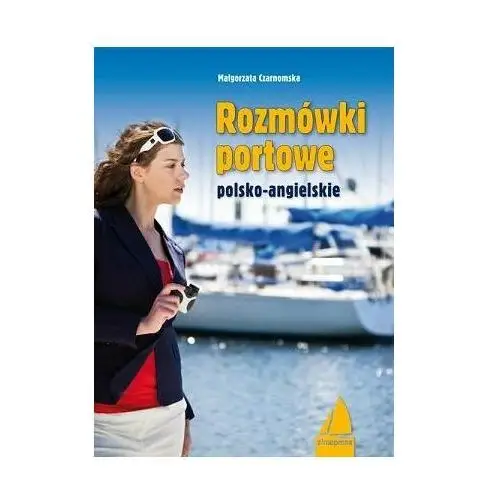 Rozmówki portowe polsko-angielskie