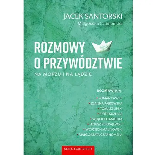 Rozmowy o przywództwie na morzu i na lądzie