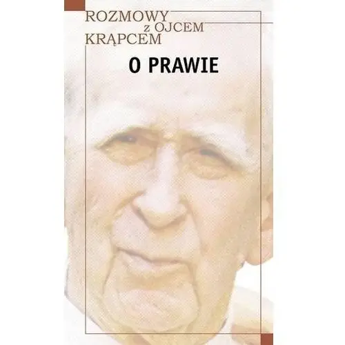 Rozmowy z o. krąpcem. o prawie