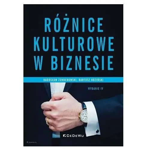 Różnice kulturowe w biznesie Zenderowski Radosław, Koziński Bartosz