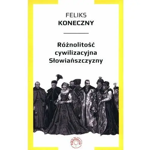 Różnolitość cywilizacyjna Słowiańszczyzny