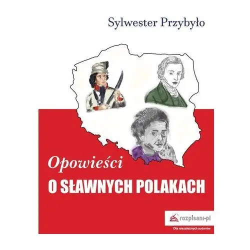 Opowieści o sławnych polakach