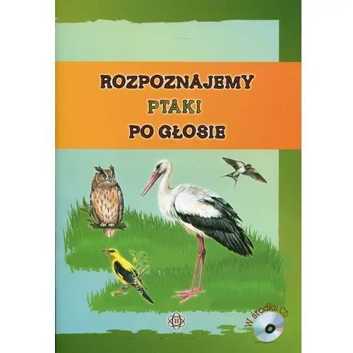 Rozpoznajemy ptaki po głosie z płytą CD - Jeśli zamówisz do 14:00, wyślemy tego samego dnia