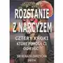 Rozstanie z narcyzem. Cztery kroki, które pomogą Ci odejść Sklep on-line