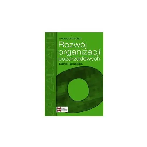 Rozwój organizacji pozarządowych. Teoria i praktyka