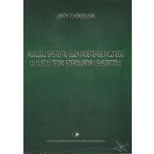 Rozwój systemu elektroenergetycznego w ujęciu teorii sterowania i systemów