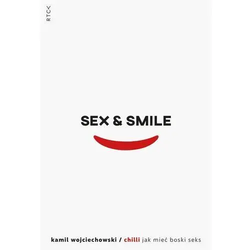 Sex & smile, czyli jak mieć boski seks