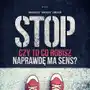 Stop! czy to co robisz naprawdę ma sens? Sklep on-line