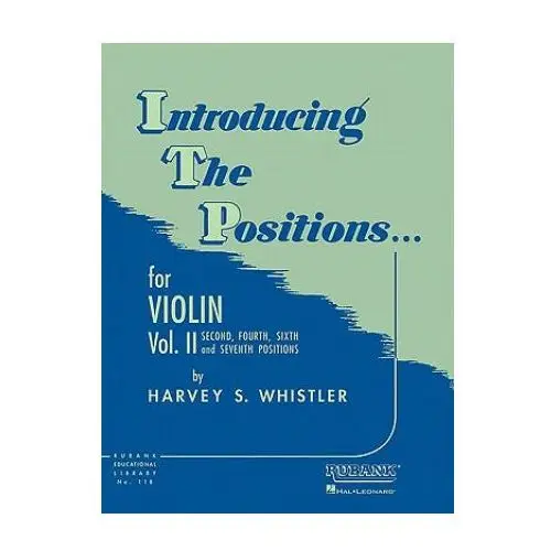 Introducing the positions... for violin, vol. ii Rubank pubn