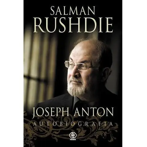 Rushdie salman Joseph anton. autobiografia- bezpłatny odbiór zamówień w krakowie (płatność gotówką lub kartą)