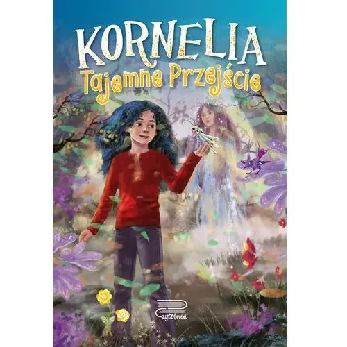 Rusin a., wasilewski k. Kornelia t.2 tajemne przejście