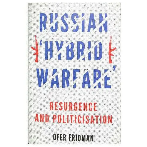 Russian 'Hybrid Warfare'