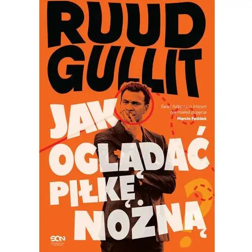 Ruud qullit Ruud gullit. jak oglądać piłkę nożną