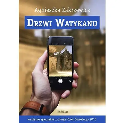 Drzwi watykanu - agnieszka zakrzewicz Rw2010