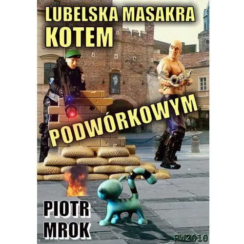 Lubelska masakra kotem podwórkowym, AZ#4D780606EB/DL-ebwm/pdf