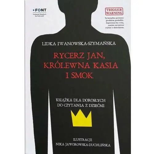 Rycerz Jan, Królewna Kasia i Smok