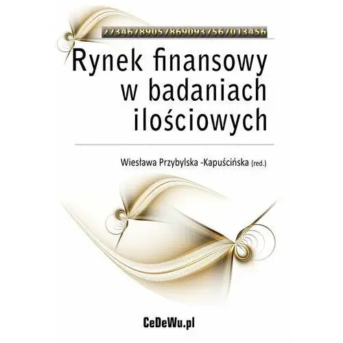 Rynek finansowy w badaniach ilościowych