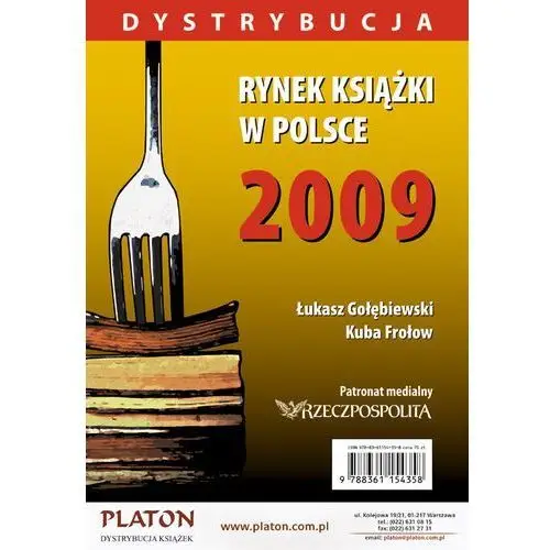 Rynek książki w polsce 2009. dystrybucja