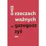 O rzeczach ważnych Ryś grzegorz Sklep on-line