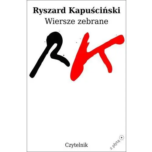 Wiersze zebrane - Ryszard Kapuściński