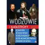 Wodzowie i katastrofy. łokietek, żółkiewski, kościuszko, bór-komorowski, świerczewski… Rytm Sklep on-line