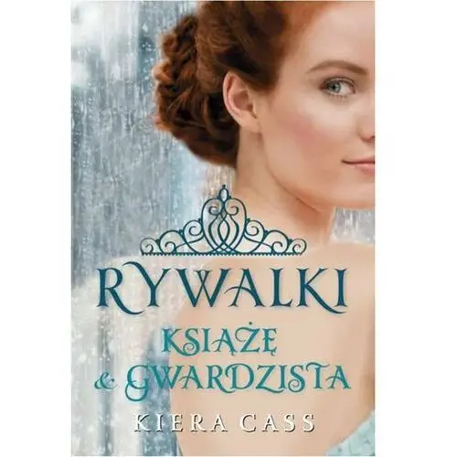 Rywalki. Książę i gwardzista