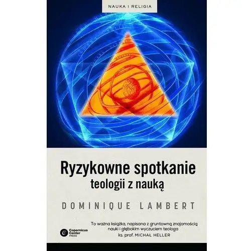 Ryzykowne spotkanie teologii z nauką