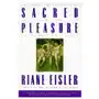 Sacred Pleasure: Sex, Myth, and the Politics of the Body-New Paths to Power and Love Sklep on-line
