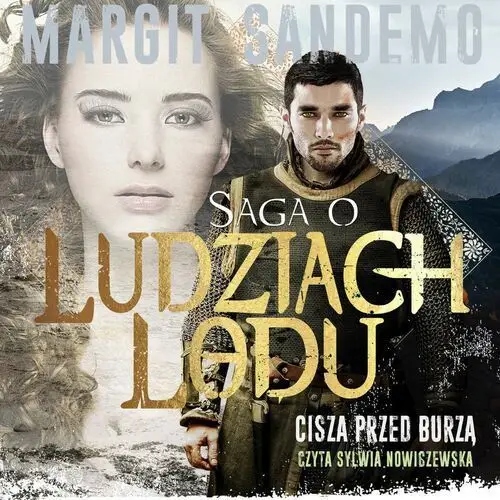 Saga o ludziach lodu. cisza przed burzą. tom xxxxii