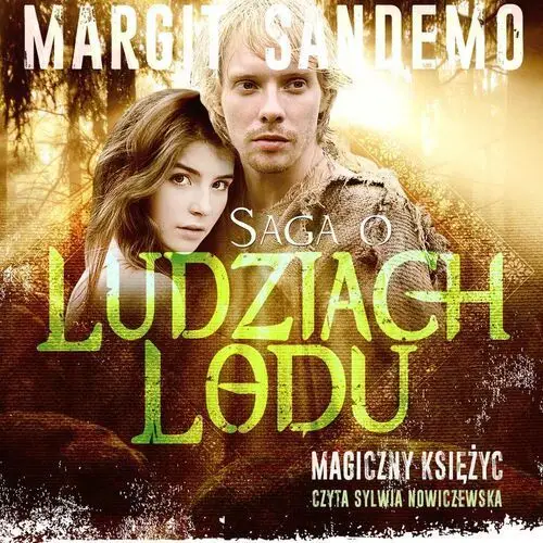 Saga o ludziach lodu. magiczny księżyc. tom xxxvi