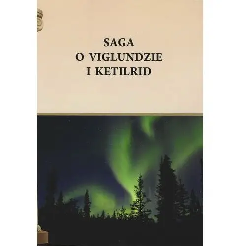 Saga o Viglundzie i Ketilrid