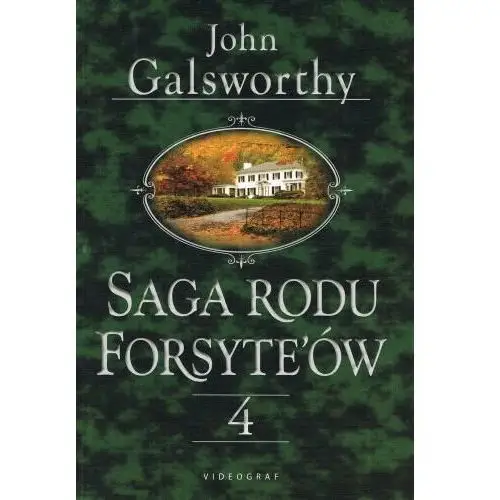 Saga rodu Forsyte'ów. Tom 4