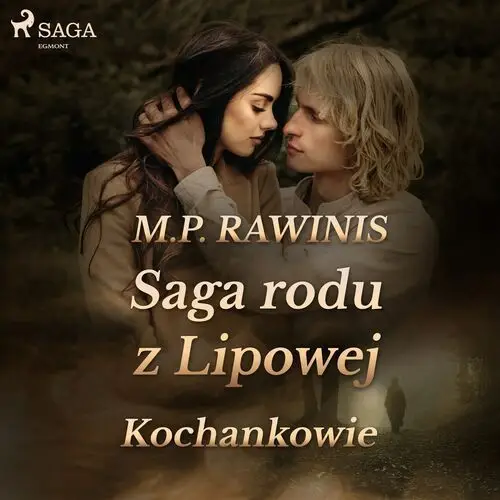 Saga rodu z Lipowej 27: Kochankowie